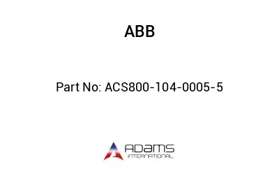 ACS800-104-0005-5