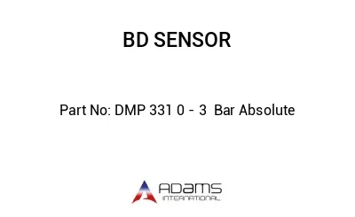 DMP 331 0 - 3  Bar Absolute