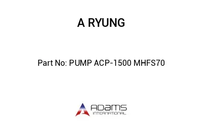 PUMP ACP-1500 MHFS70