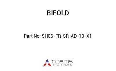 SH06-FR-SR-AD-10-­X1