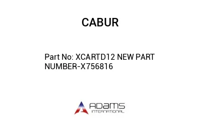 XCARTD12 NEW PART NUMBER-X756816