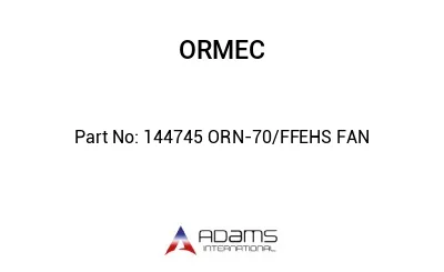 144745 ORN-70/FFEHS FAN