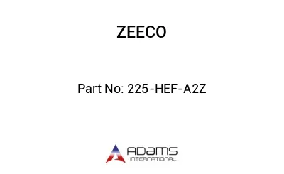 225-HEF-A2Z