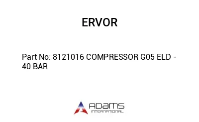 8121016 COMPRESSOR G05 ELD - 40 BAR