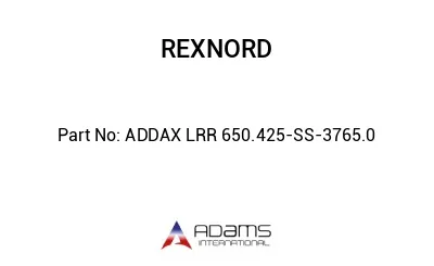 ADDAX LRR 650.425-SS-3765.0