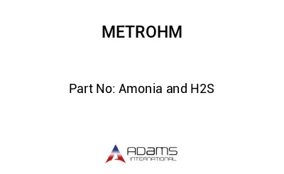 Amonia and H2S