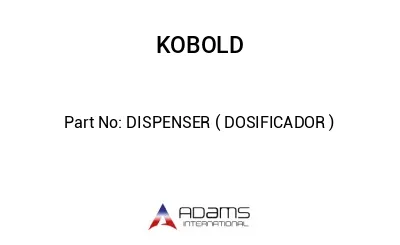 DISPENSER ( DOSIFICADOR )