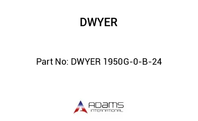 DWYER 1950G-0-B-24