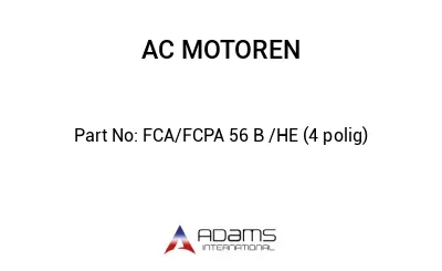 FCA/FCPA 56 B /HE (4 polig)