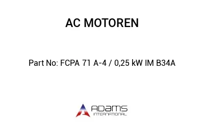 FCPA 71 A-4 / 0,25 kW IM B34A