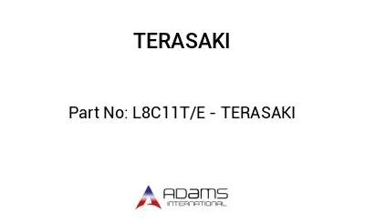 L8C11T/E - TERASAKI