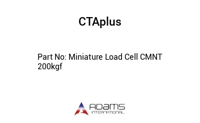 Miniature Load Cell CMNT 200kgf