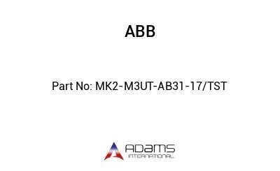 MK2-M3UT-AB31-17/TST