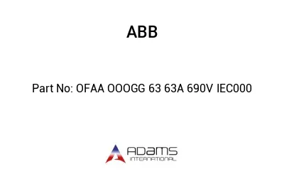 OFAA OOOGG 63 63A 690V IEC000