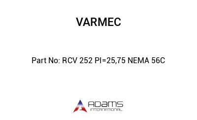 RCV 252 PI=25,75 NEMA 56C