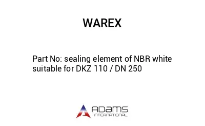 sealing element of NBR white suitable for DKZ 110 / DN 250