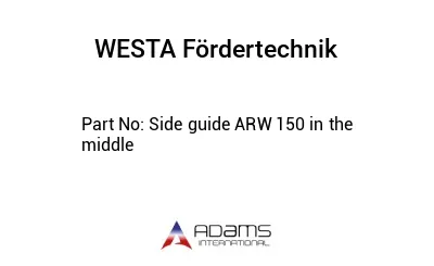 Side guide ARW 150 in the middle