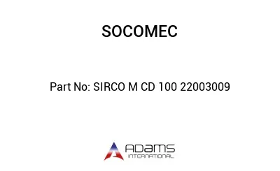 SIRCO M CD 100 22003009