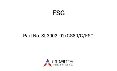 SL3002-02/GS80/G/FSG