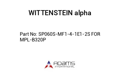 SP060S-MF1-4-1E1-2S FOR MPL-B320P