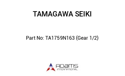 TA1759N163 (Gear 1/2)