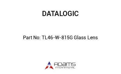 TL46-W-815G Glass Lens