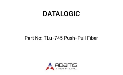 TLu-745 Push-Pull Fiber